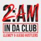 Clemzy 2AM In Da Club ft Ajebo Hustlers