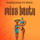 Harmonize Miss Bantu Ft. Spice