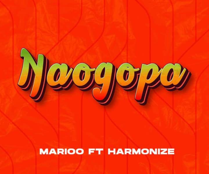 Marioo Naogopa Ft Harmonize