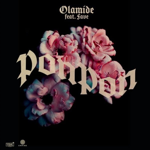 Olamide – PonPon (feat. Fave)