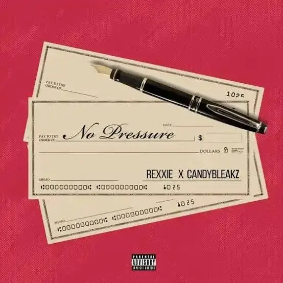 Rexxie – No Pressure Ft. Candy Bleakz