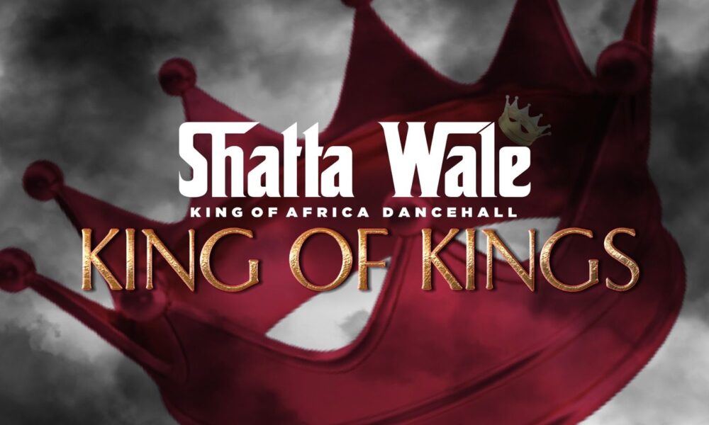 Shatta Wale King Of Kings