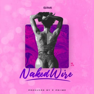 Simi Naked Wire Mp3 Download e1652960694618